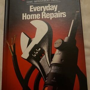 Everyday Home Repairs by Black & Decker Hard Cover Book